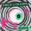 Shuba - True Colors - Single