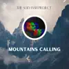 The Suryansh Project - Mountains Calling - Pahadan Di Heeriye - Single