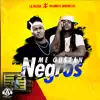 La Golosa & Orlando El Moreno Feo - Me Gustan Negros - Single