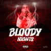 Lil Tony Official - Bloody Nights - Single