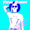 Tidal Babes - Do You Wanna Come Over? - Single