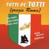 Various Artists - Tutti Pe' Totti