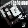 Identidad - Hasta El Final