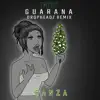 Banza - Guarana (Dropheadz Remix) - Single