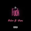 Diilion - So F**k (feat. 3Rosas) - Single