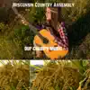 Wisconsin Country Assembly - Our Country Music