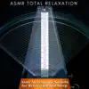 Asmr Total Relaxation - Asmr Metronome Sounds for Relaxation and Sleep