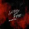 Hamcapalot - Set Me Free (feat. Swiss) - Single