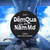 DIMZ & NH4T - Đêm Qua Con Nằm Mơ (Đại Mèo Remix) - Single