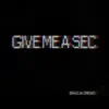 Bawo - Give Me a Sec (feat. Origho) - Single