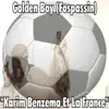 Golden Boy (Fospassin) - Karim Benzema Et La France - Single