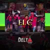 Grupo Delta Norteño - El C - Single