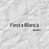 Hyrumusic Sv - Fiesta Blanca - Single