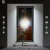 d.e.a.f. - Supernova (feat. Travis Omen) - Single