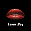 Makk Melly - Lover Boy