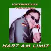 Unteroffizier Eisenbeiss - Hart Am Limit