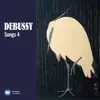 Various Artists - Debussy: Songs, Vol. 4