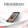 Ivan Aguilar - Prohibido - Single