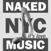 Naked Music NYC - It's Love - EP