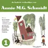 Annie MG Schmidt & Jip En Janneke - De leukste verhaaltjes van Annie MG Schmidt Deel 1