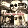 Tilley & Alpha Norris - Kuntry Boy Anthem (feat. SMO) - Single