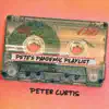 Peter Curtis - Pete's Pandemic Playlist