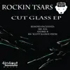 Rockin Tsars - Cut Glass - EP