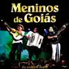 Meninos de Goiás - Ao Vivo em Avaré