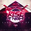 Rise At Night - Lady Killa - EP