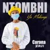 Ntombhi Ya Mutsonga - Corona Virus - Single