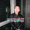 Jincheng Zhang - Old School Can 888