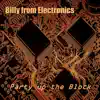 Billy from Electronics - Party up the Block