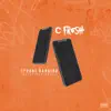 C Fresh - Iphone Ranging (feat. King Hill & C Fresh) - Single