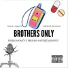 PrePaid Montae - Brothers Only Ep