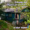 A Blue Flame - Love Rushes Past - Single