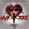 M.V.P B.I.T.C.H - Toxic - Single