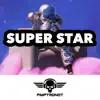 Pimptronot - Super Star