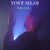 Yusuf Selam - Medine Gülü - Single