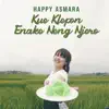 Happy Asmara - Kue Klepon Enake Neng Njero - Single