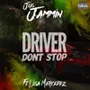 Jammin - Driver Don't Stop (feat. Lisa Mercedez) - Single