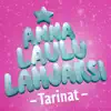 Anna laulu lahjaksi - Anna laulu lahjaksi - tarinat