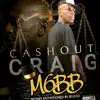 CashOut Craig a.k.a. A1 Mackk - Money Outweighed By Blood