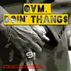 O.V.M - Doin' Thangs - Single