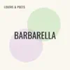 Lovers & Poets - Barbarella - Single