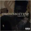 GrownBoiTrap - Life Lessons - EP