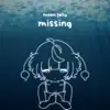 Moon Jelly - Missing - Single