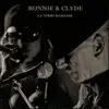 Bonnie & Clyde - La Terre ramasse - Single