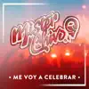 Mister Chivo - Me Voy a Celebrar - Single