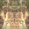 Skylark Hollow - Journey Alone - Single