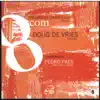 Mauricio Carrilho & Doug de Vries - 8com Mauricio Carrilho Com Doug de Vries, Vol. 8 (feat. Pedro Paes)